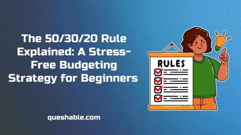 The 50/30/20 Rule Explained: A Stress-Free Budgeting Strategy for Beginners