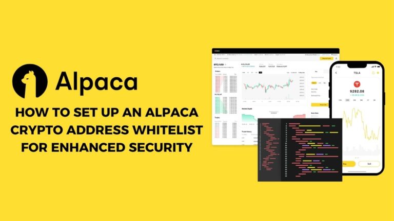 How to Set Up an Alpaca Crypto Address Whitelist for Enhanced Security