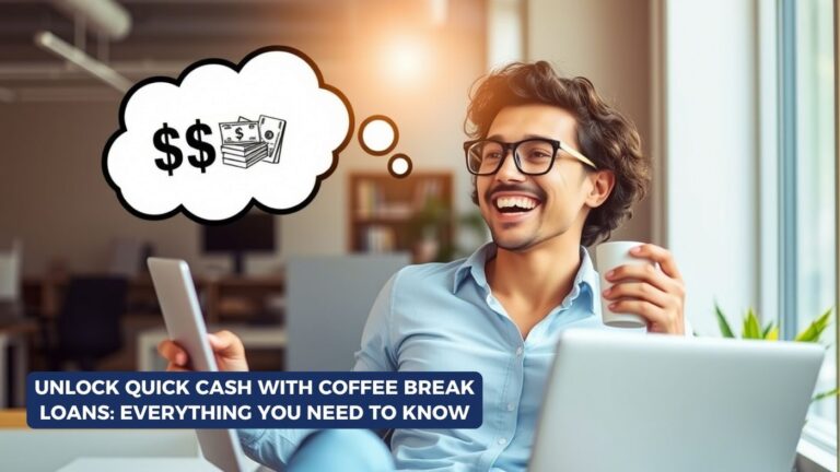 Unlock Quick Cash with Coffee Break Loans: Everything You Need to Know