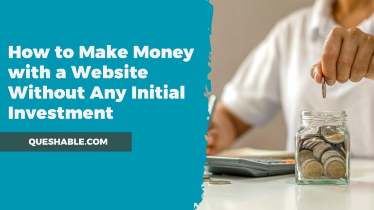 Make Money with a Website Without Any Initial Investment
